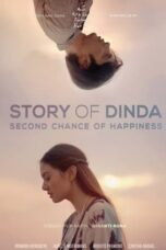 Story of Dinda: Second Chance of Happiness (2021)