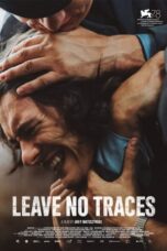 Nonton Leave No Traces (2021) Subtitle Indonesia