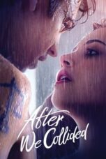 Nonton After We Collided (2020) Subtitle Indonesia