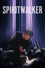 Nonton Spiritwalker (2021) Subtitle Indonesia