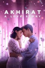 Nonton Akhirat: A Love Story (2021) Subtitle Indonesia