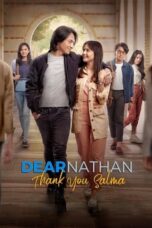 Notnon Dear Nathan: Thank You Salma (2022) Subtitle Indonesia