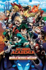 Nonton My Hero Academia: World Heroes’ Mission (2021) Subtitle Indonesia