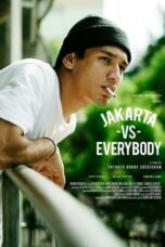 Nonton Jakarta vs Everybody (2020) Subtitle Indonesia