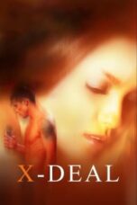 Nonton X-Deal (2011) Subtitle Indonesia