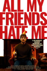 Nonton All My Friends Hate Me (2022) Subtitle Indonesia