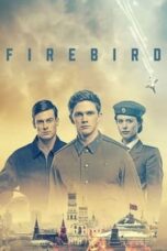 Nonton Firebird (2021) Subtitle Indonesia