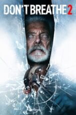 Nonton Don’t Breathe 2 (2021) Subtitle Indonesia