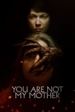 Notnon You Are Not My Mother (2022) Subtitle Indonesia