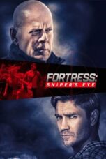 Nonton Fortress: Sniper’s Eye (2022) Subtitle Indonesia