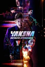 Nonton Yaksha: Ruthless Operations (2022) Subtitle Indonesia