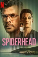 Notnon Spiderhead (2022) Subtitle Indonesia