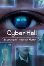 Nonton Cyber Hell: Exposing an Internet Horror (2022) Subtitle Indonesia