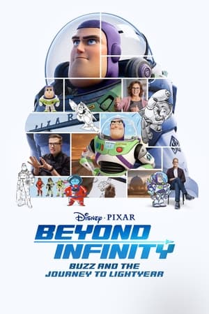 Beyond Infinity: Buzz And The Journey To Lightyear (2022)