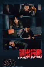 Notnon Breakout Brothers (2020) Subtitle Indonesia