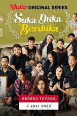 Nonton Suka Duka Berduka (2022) Subtitle Indonesia