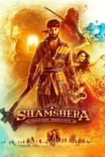 Nonton Shamshera (2022) Subtitle Indonesia