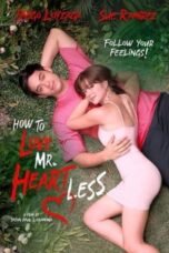 Nonton How To Love Mr. Heartless (2022) Subtitle Indonesia