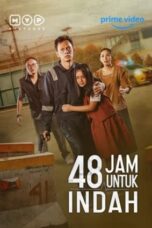 Notnon 48 Jam untuk Indah (2022) Subtitle Indonesia