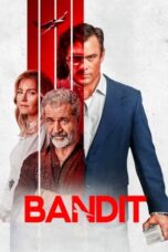 Nonton Bandit (2022) Subtitle Indonesia