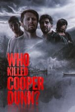 Nonton Who Killed Cooper Dunn? (2022) Subtitle Indonesia