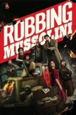 Nonton Robbing Mussolini (2022) Subtitle Indonesia