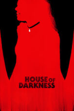 Nonton House of Darkness (2022) Subtitle Indonesia