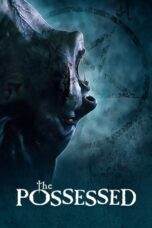 Nonton The Possessed (2021) Subtitle Indonesia