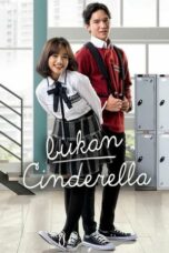 Nonton Bukan Cinderella (2022) Subtitle Indonesia