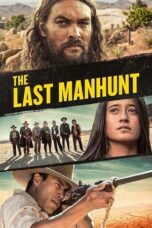 Nonton The Last Manhunt (2022) Subtitle Indonesia