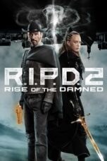 Notnon R.I.P.D. 2: Rise of the Damned (2022) Subtitle Indonesia