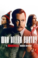 Notnon Who Killed Santa? A Murderville Murder Mystery (2022) Subtitle Indonesia