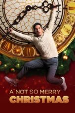 Nonton A Not So Merry Christmas (2022) Subtitle Indonesia