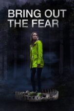 Bring Out the Fear (2023)