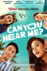 Nonton Can You Hear Me? (2022) Subtitle Indonesia