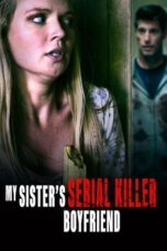 Nonton My Sister’s Serial Killer Boyfriend (2023) Subtitle Indonesia