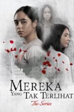 Nonton Mereka Yang Tak Terlihat The Series (2022) Subtitle Indonesia