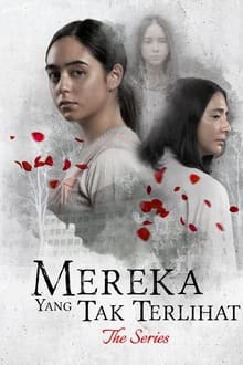 Mereka Yang Tak Terlihat The Series (2022)