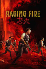 Nonton Raging Fire (2021) Subtitle Indonesia