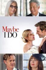 Nonton Maybe I Do (2023) Subtitle Indonesia