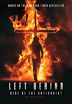 Left Behind: Rise Of The Antichrist (2023)