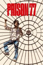 Nonton Prison 77 (2022) Subtitle Indonesia