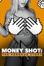 Nonton Money Shot: The Pornhub Story (2023) Subtitle Indonesia