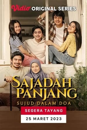 Sajadah Panjang: Sujud Dalam Doa Episode 3 (2023)