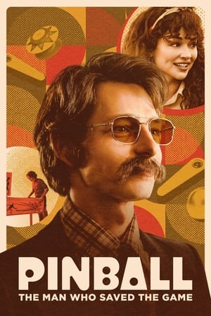 Pinball: The Man Who Saved The Game (2023)