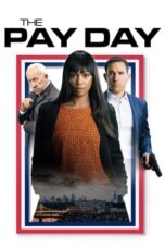 Nonton The Pay Day (2022) Subtitle Indonesia