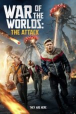 Notnon War of the Worlds: The Attack (2023) Subtitle Indonesia