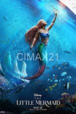 Nonton The Little Mermaid (2023) Subtitle Indonesia