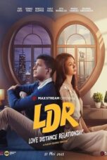 Nonton LDR: Love Distance Relationshi* (2023) Subtitle Indonesia