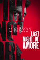 Nonton Last Night of Amore (2023) Subtitle Indonesia